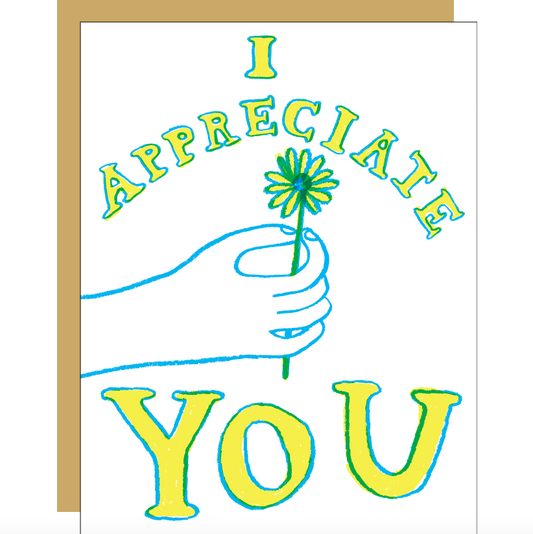 I Appreciate You Letterpress Card