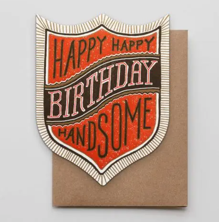 Happy Birthday Handsome Card