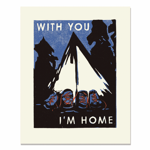 With You I'm Home Woodblock Art Print 8x10