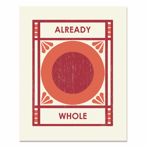 Already Whole Woodblock Art Print 8x10
