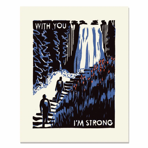 With You I'm Strong Woodblock Art Print 8x10