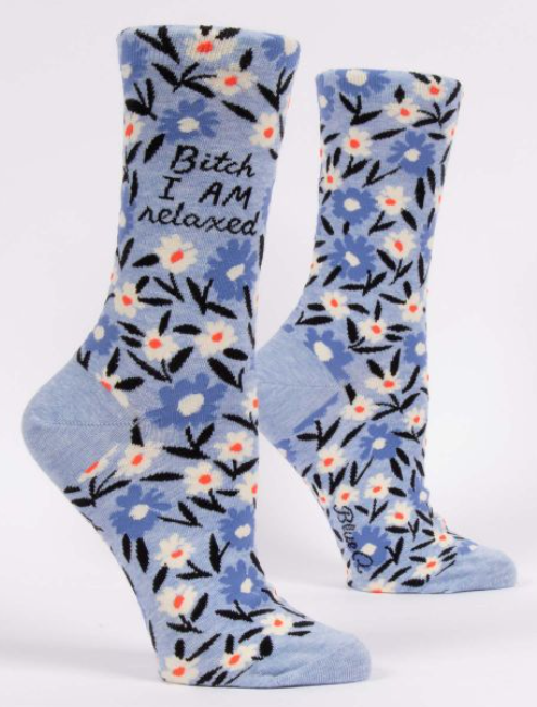 Bitch I AM Relaxed Women's Crew Socks